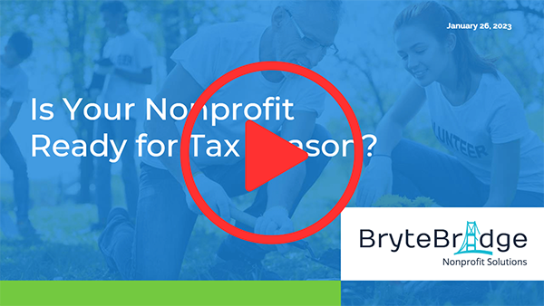 Is your Nonprofit Ready for Tax Season by BryteBridge.com